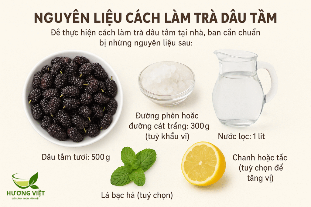 nguyên liệu cách làm trà dâu tằm